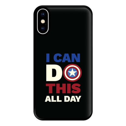 I Can Do This All Day Phone Case for iPhone XS Max