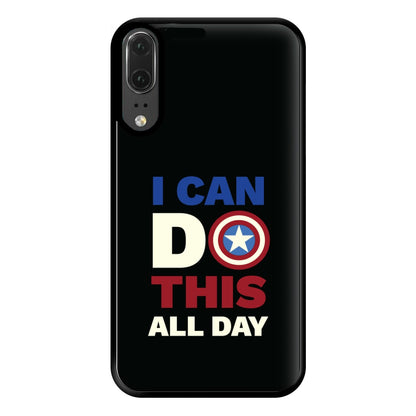 I Can Do This All Day Phone Case for Huawei P20