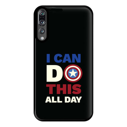 I Can Do This All Day Phone Case for Huawei P20 Pro