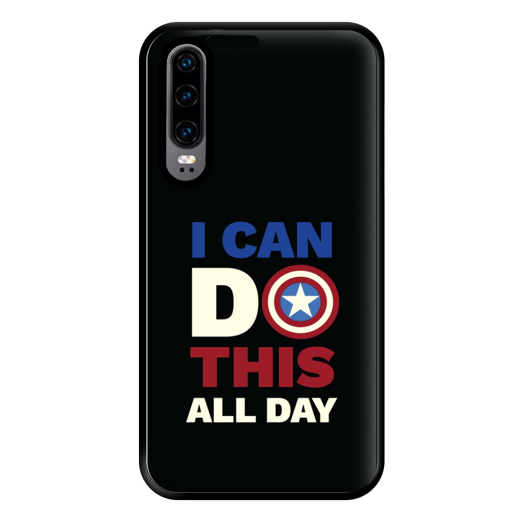 I Can Do This All Day Phone Case for Huawei P30