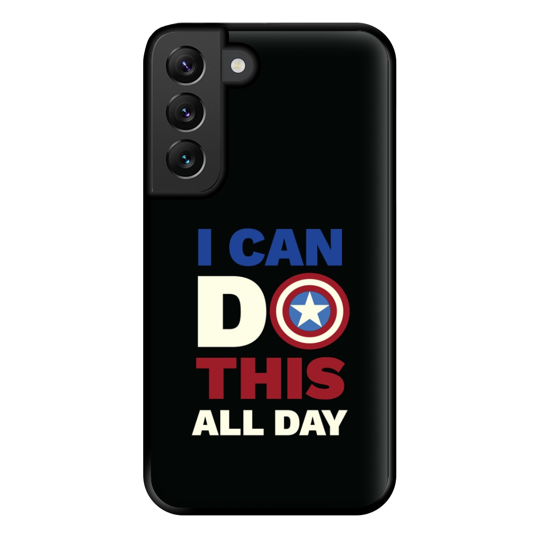 I Can Do This All Day Phone Case for Galaxy S22 Plus