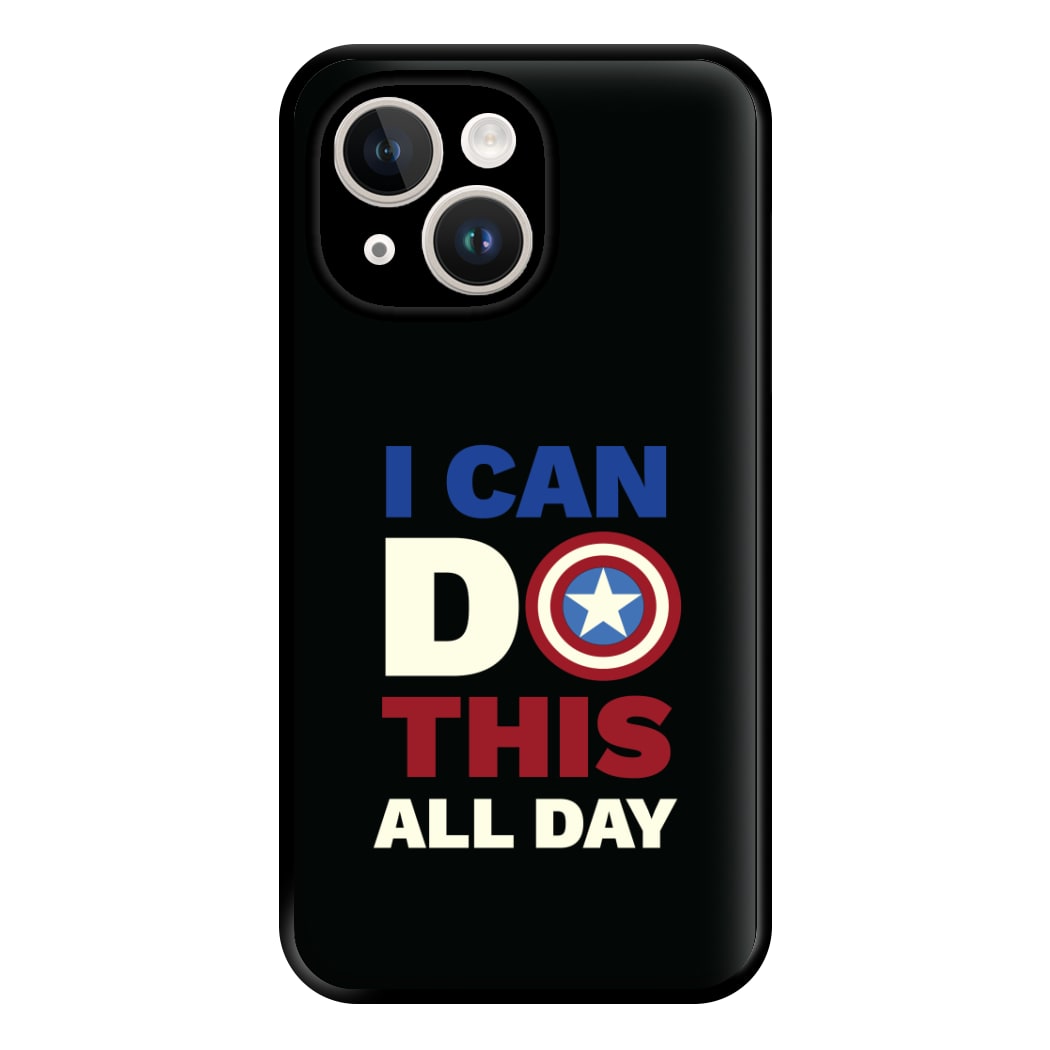 I Can Do This All Day Phone Case for iPhone 14 Plus