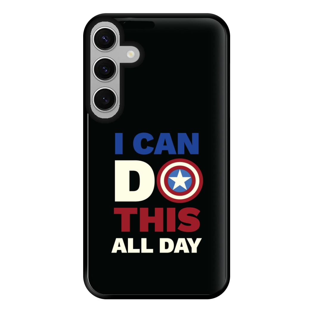 I Can Do This All Day Phone Case for Galaxy S24FE