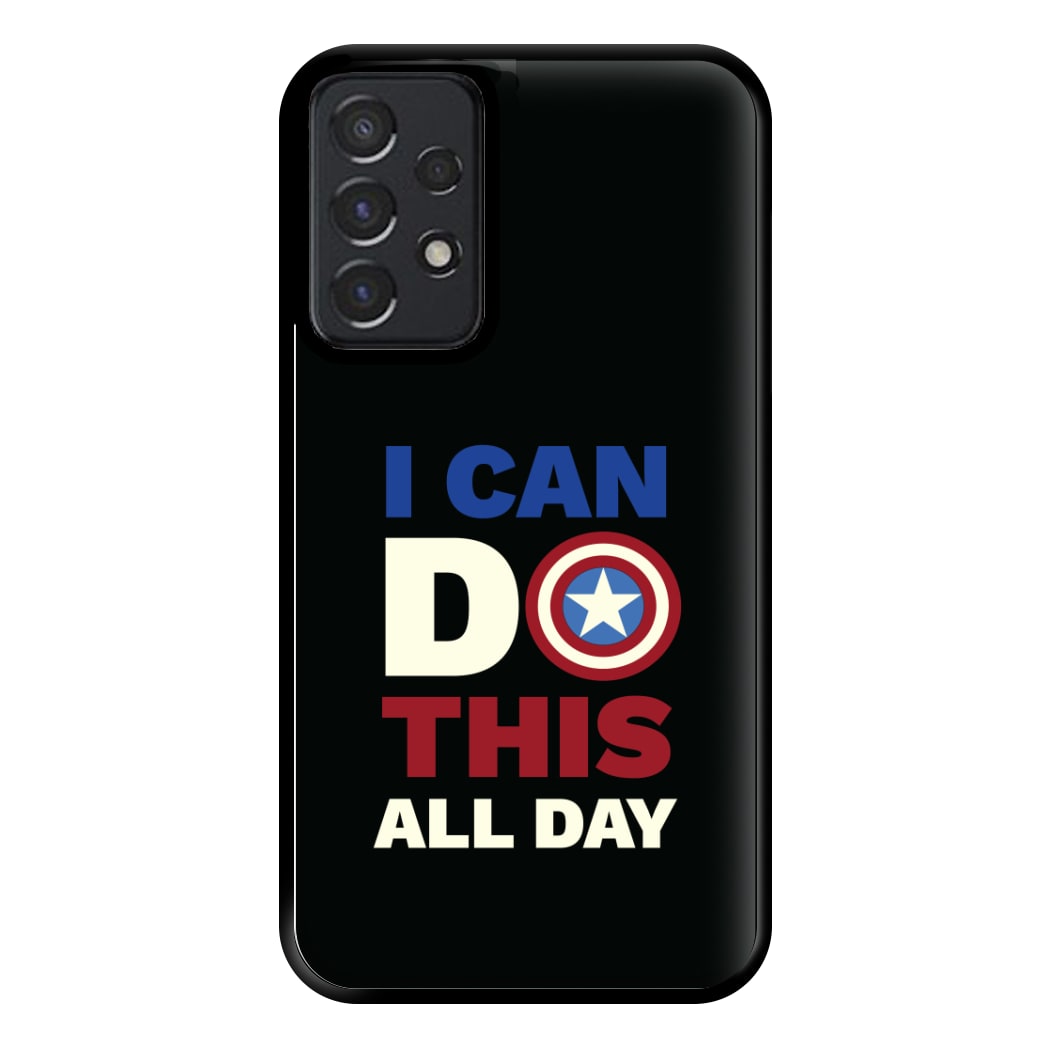 I Can Do This All Day Phone Case for Galaxy A52 / A52s