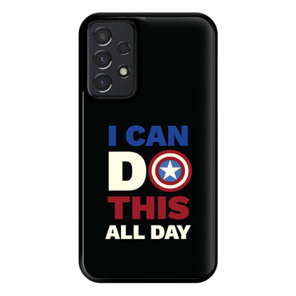 I Can Do This All Day Phone Case for Galaxy A52 / A52s