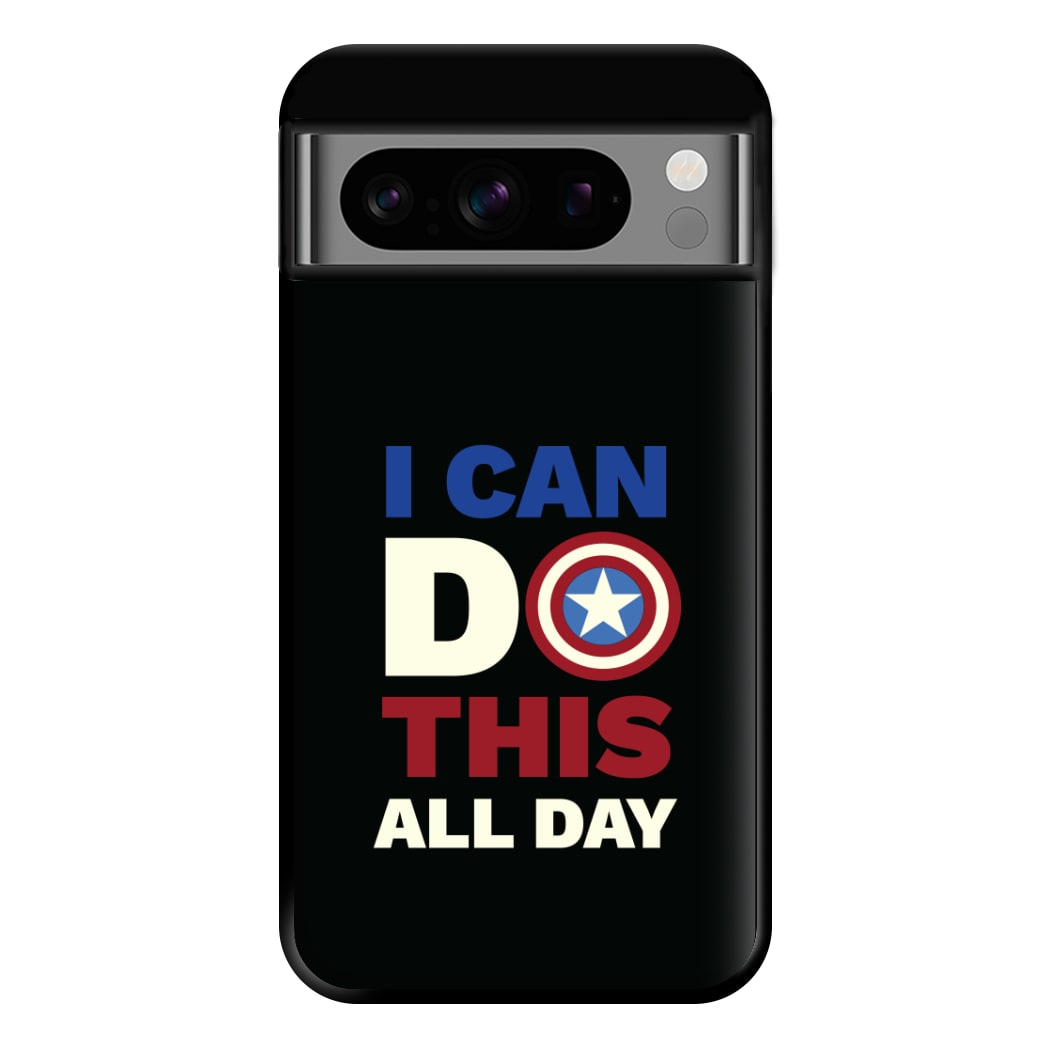 I Can Do This All Day Phone Case for Google Pixel 8 Pro