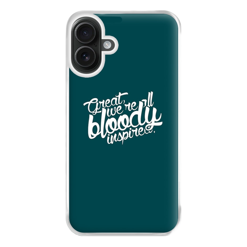 Great, We're All Bloody Inspired - Maze Phone Case for iPhone 16 Plus