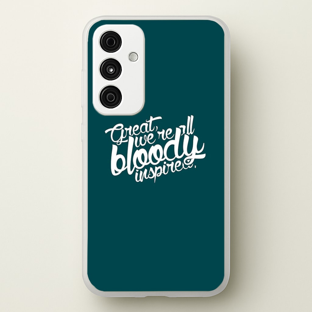 Great, We're All Bloody Inspired - Maze  - Maze Runner Phone Case for Galaxy A55