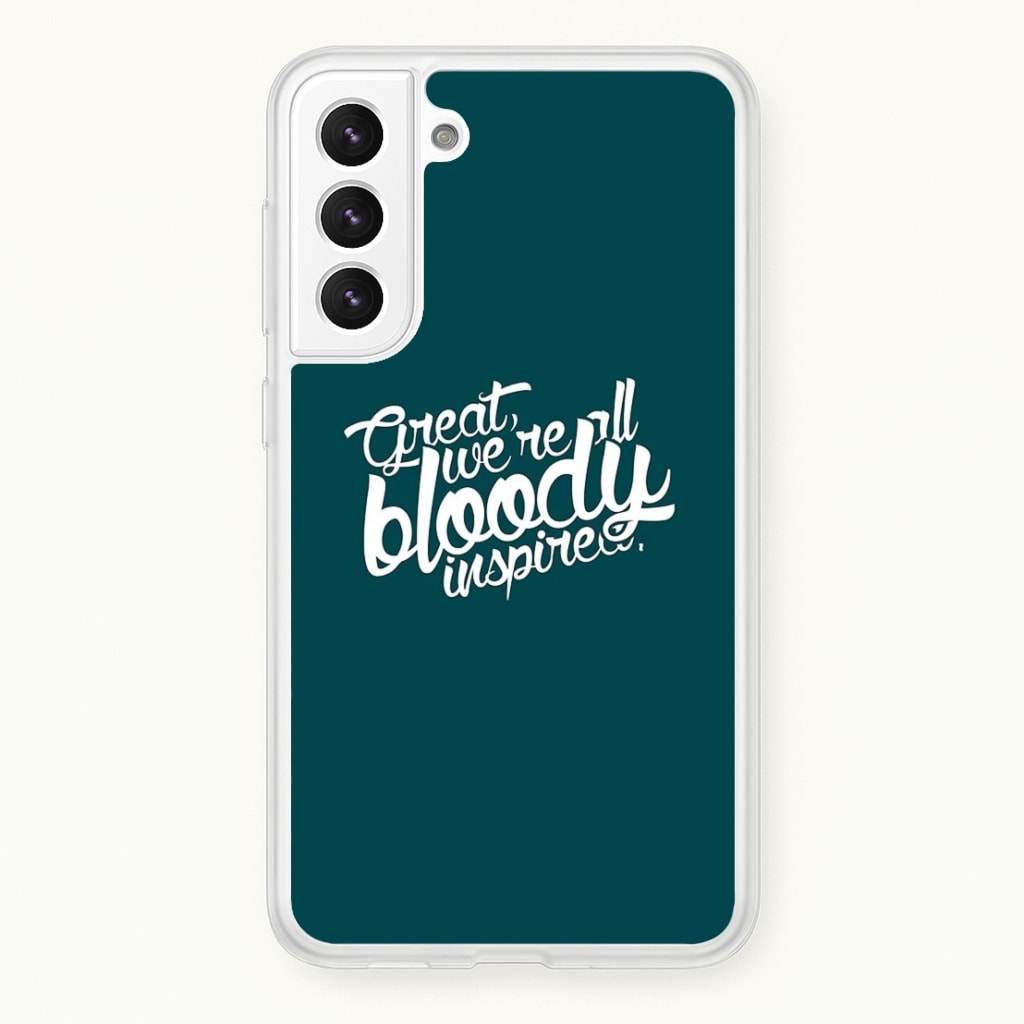 Great, We're All Bloody Inspired - Maze  - Maze Runner Phone Case for Galaxy S22