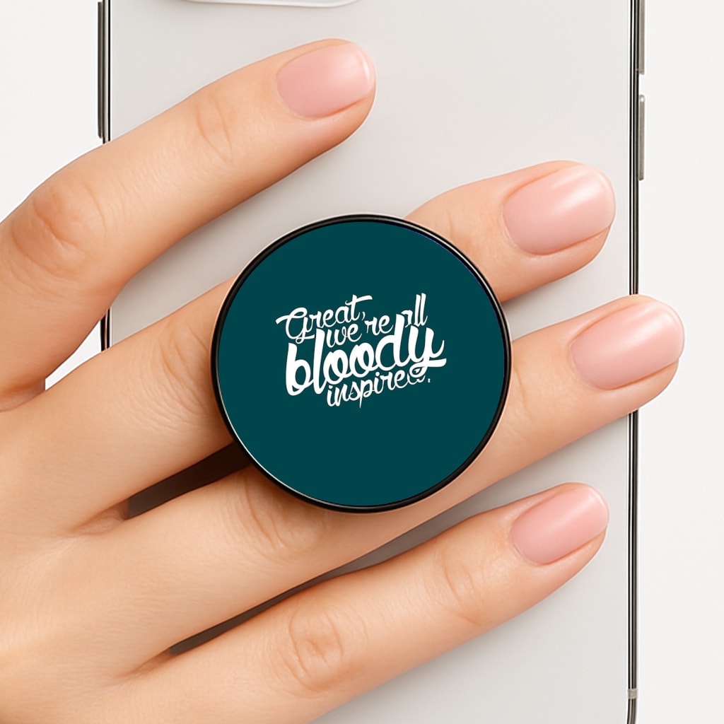 Great, We're All Bloody Inspired - Maze Phone Grip