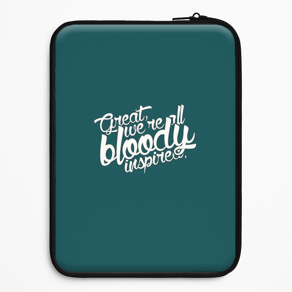 Great, We're All Bloody Inspired - Maze Laptop Sleeve