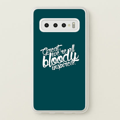 Great, We're All Bloody Inspired - Maze  - Maze Runner Phone Case for Galaxy S10 Plus