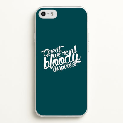 Great, We're All Bloody Inspired - Maze  - Maze Runner Phone Case for iPhone 5 / 5s / SE 2016