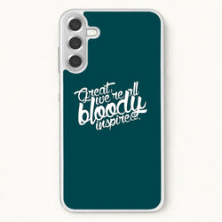Great, We're All Bloody Inspired - Maze Phone Case for Galaxy A17