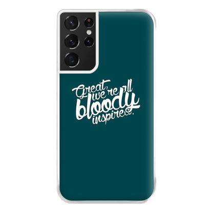 Great, We're All Bloody Inspired - Maze Phone Case for Galaxy S21 Ultra