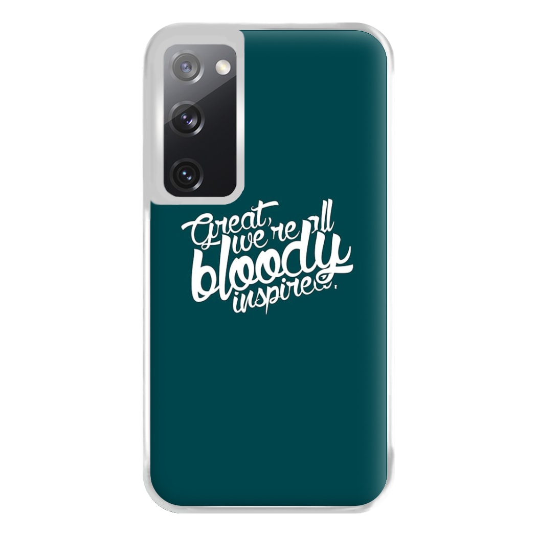 Great, We're All Bloody Inspired - Maze Phone Case for Galaxy S20FE