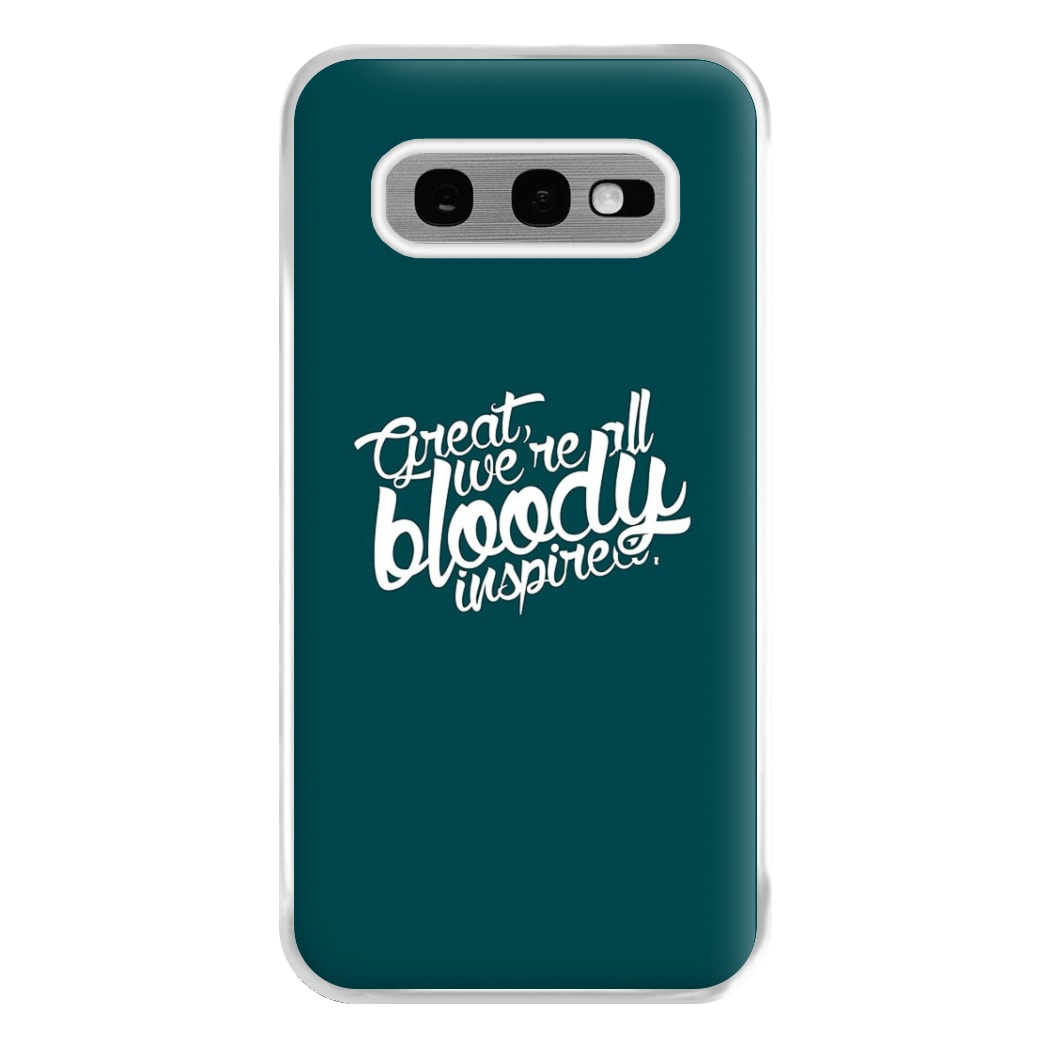 Great, We're All Bloody Inspired - Maze Phone Case for Galaxy S10e