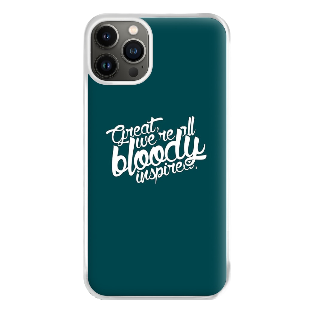 Great, We're All Bloody Inspired - Maze Phone Case for iPhone 13