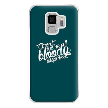 Great, We're All Bloody Inspired - Maze Phone Case for Galaxy S9 Plus