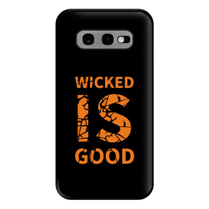 Wicked Is Good - Maze Phone Case for Galaxy S10e