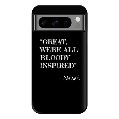 Great, We're All Bloody Inspired - Newt Phone Case for Google Pixel 8 Pro