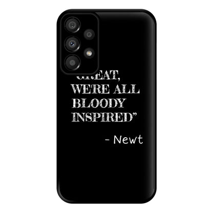 Great, We're All Bloody Inspired - Newt Phone Case for Galaxy A33