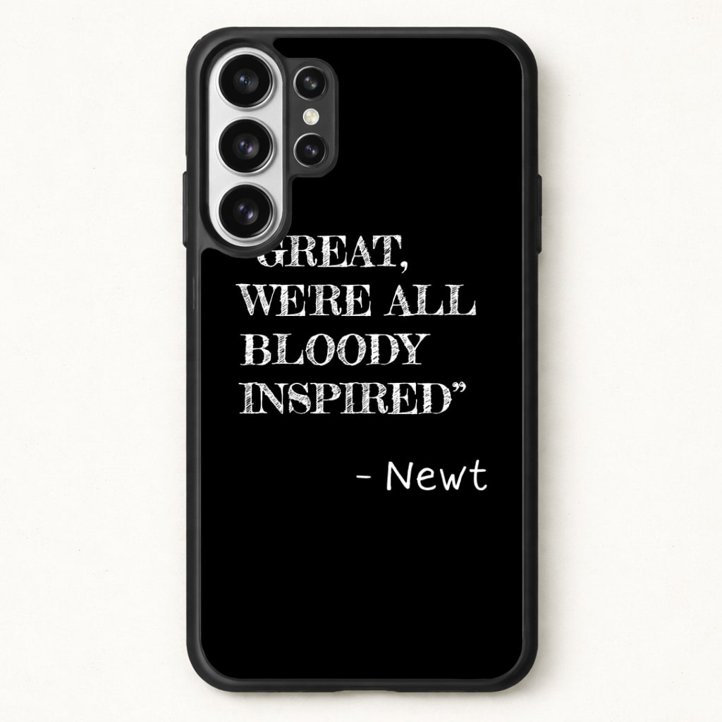 Great, We're All Bloody Inspired - Newt Phone Case for Galaxy S26 Ultra