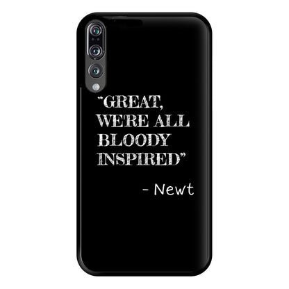 Great, We're All Bloody Inspired - Newt Phone Case for Huawei P20 Pro