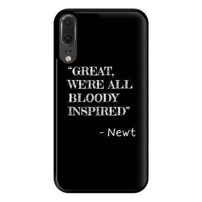 Great, We're All Bloody Inspired - Newt Phone Case for Huawei P20