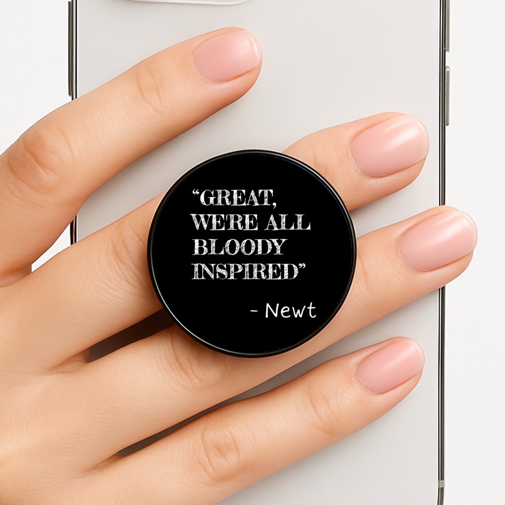 Great, We're All Bloody Inspired - Newt FunGrip