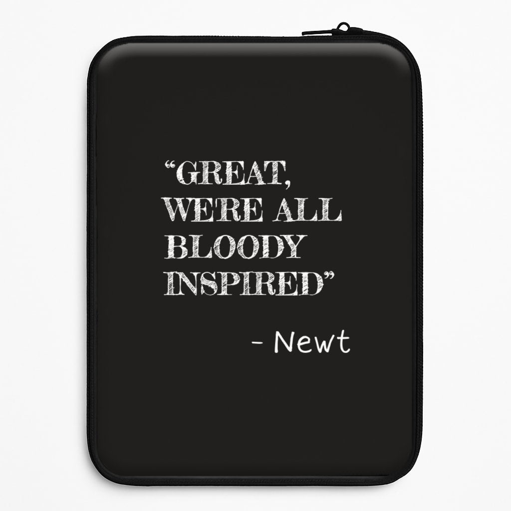 Great, We're All Bloody Inspired - Newt Laptop Sleeve