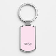 If This Is Love, Love Is Easy - McBand Luxury Keyring 1