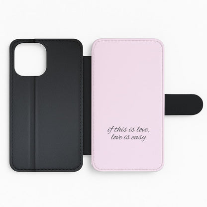 If This Is Love, Love Is Easy - McBand Flip Phone Case