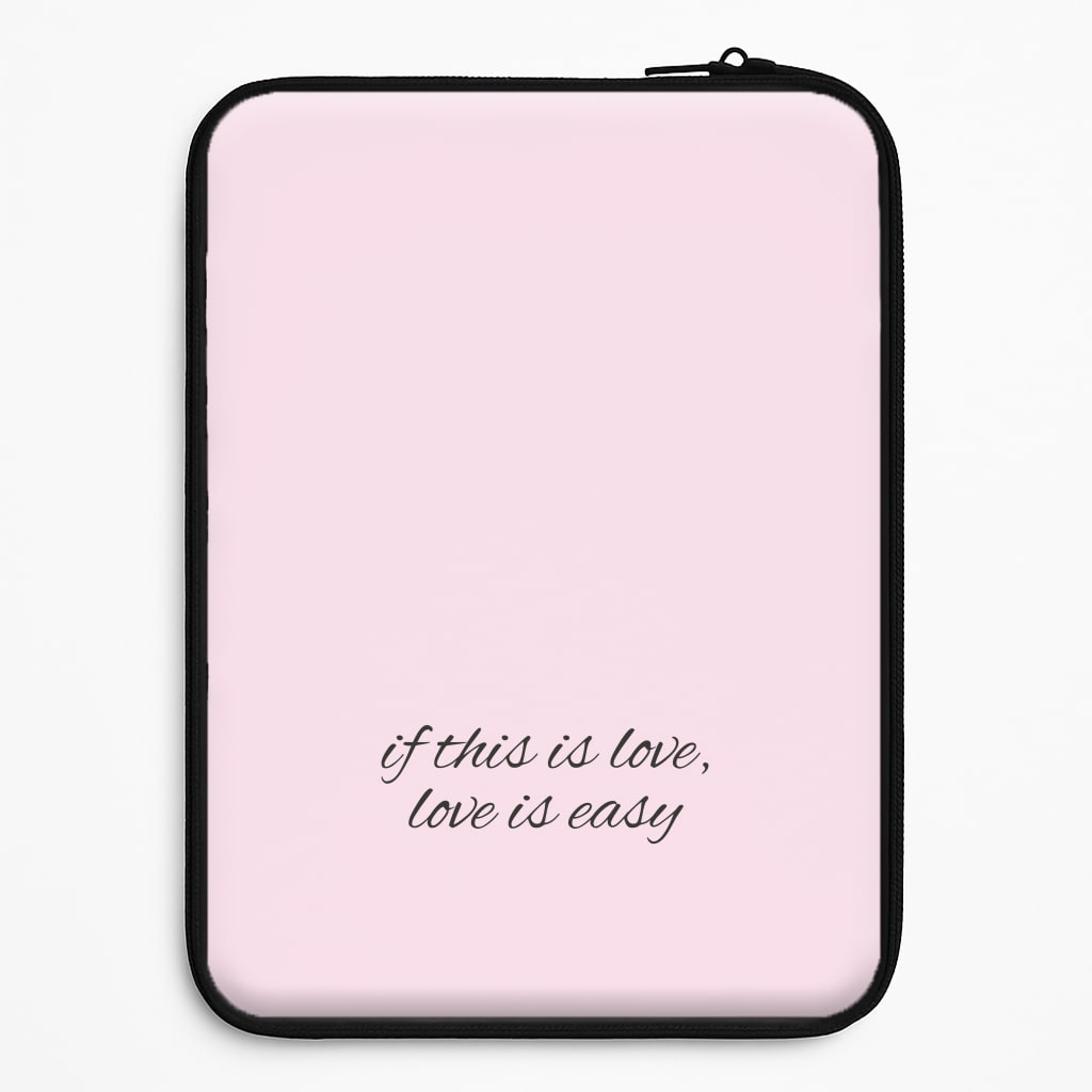 If This Is Love, Love Is Easy - McBand Laptop Sleeve
