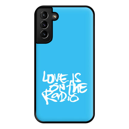 Love Is On The Radio - McBand Phone Case for Galaxy S21 Plus