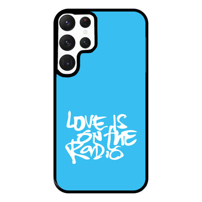 Love Is On The Radio - McBand Phone Case for Galaxy S22 Ultra