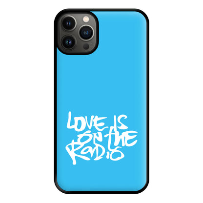 Love Is On The Radio - McBand Phone Case for iPhone 13