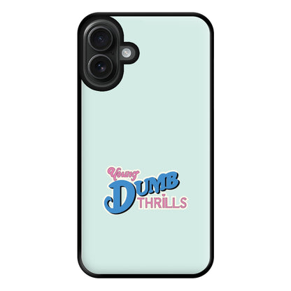 Young Dumb Thrills - Obviously - McBand Phone Case for iPhone 16 Plus