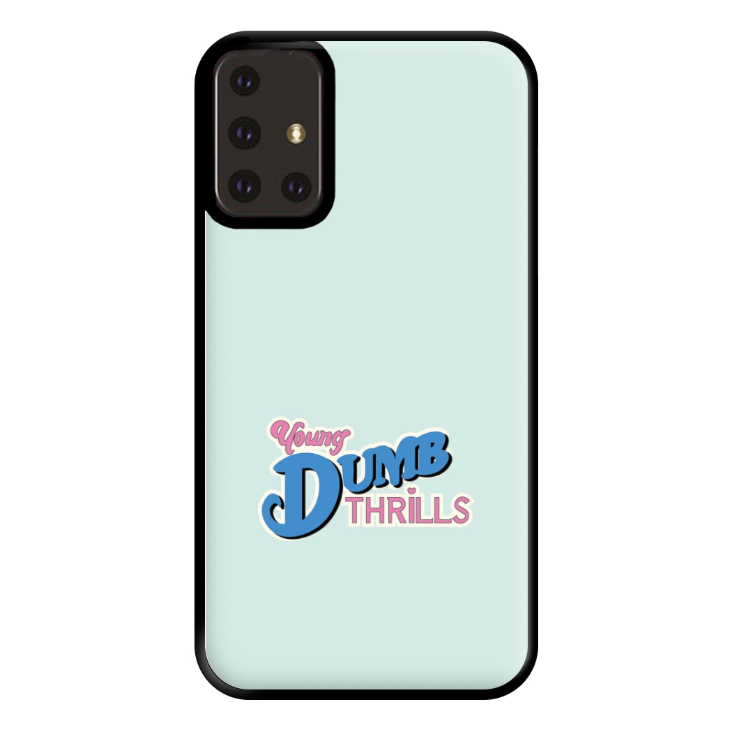 Young Dumb Thrills - Obviously - McBand Phone Case for Galaxy A71