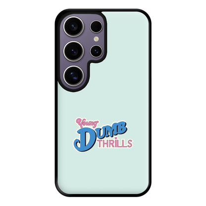 Young Dumb Thrills - Obviously - McBand Phone Case for Galaxy S25 Ultra