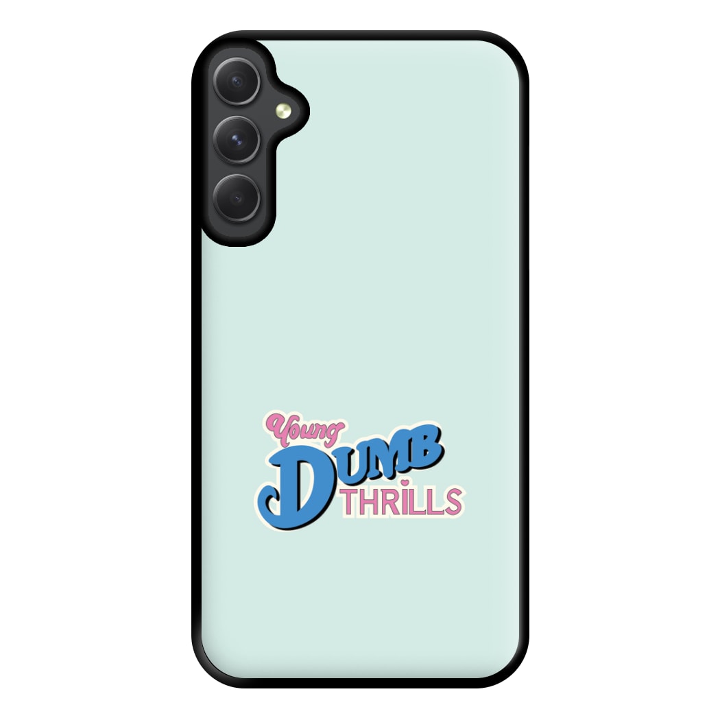 Young Dumb Thrills - Obviously - McBand Phone Case for Galaxy A14