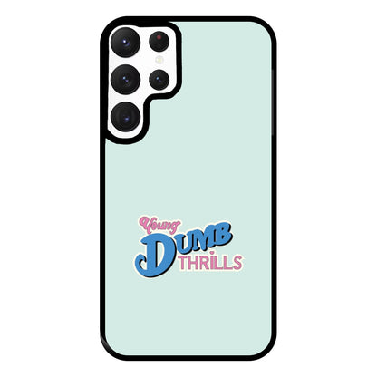 Young Dumb Thrills - Obviously - McBand Phone Case for Galaxy S22 Ultra