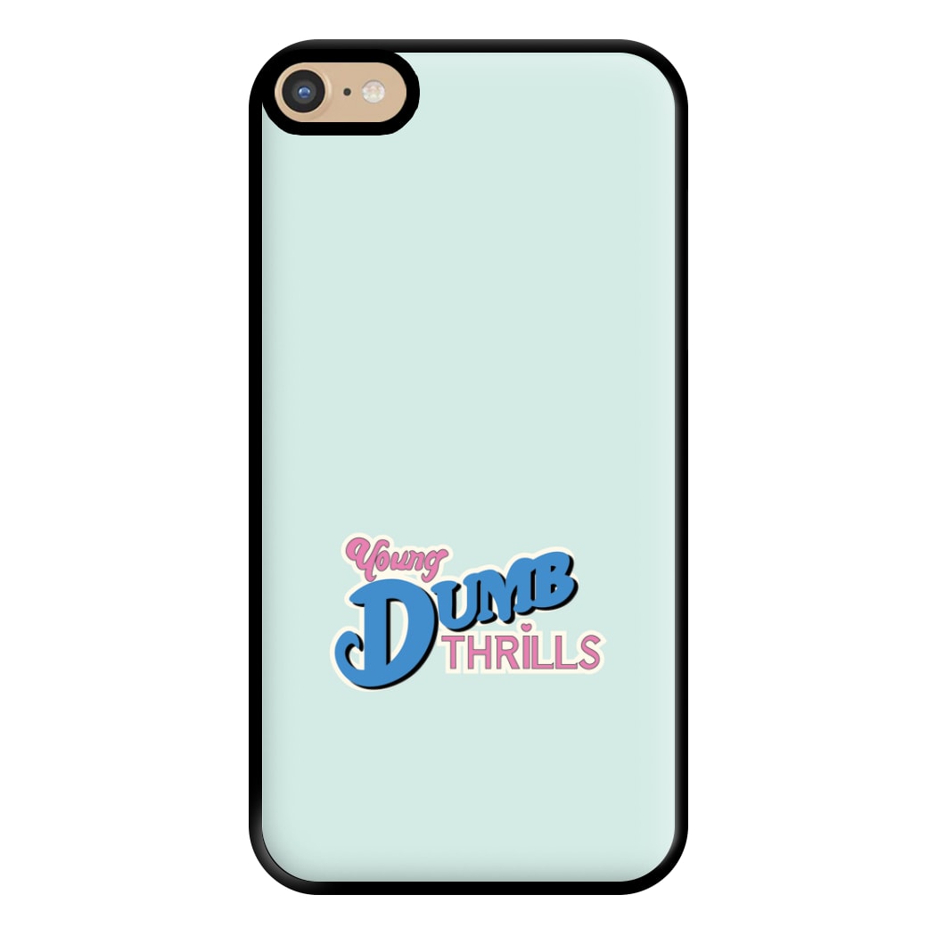 Young Dumb Thrills - Obviously - McBand Phone Case for iPhone 6 Plus / 7 Plus / 8 Plus