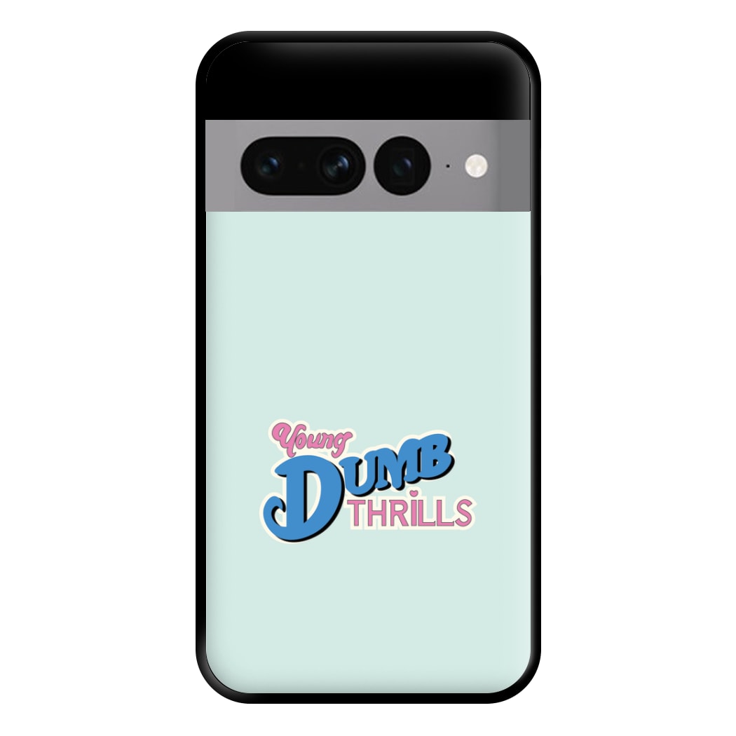 Young Dumb Thrills - Obviously - McBand Phone Case for Google Pixel 7 Pro