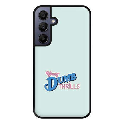 Young Dumb Thrills - Obviously - McBand Phone Case for Galaxy A15