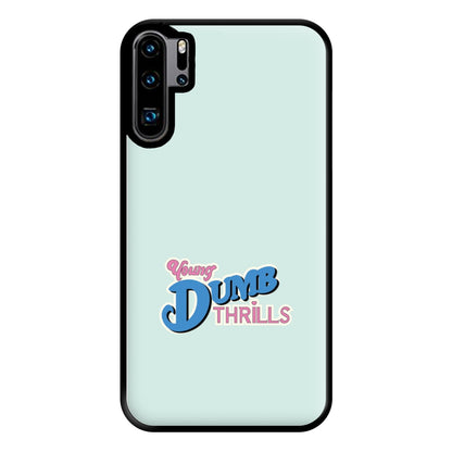 Young Dumb Thrills - Obviously - McBand Phone Case for Huawei P30 Pro