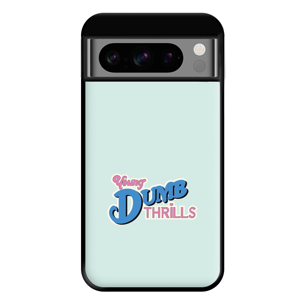 Young Dumb Thrills - Obviously - McBand Phone Case for Google Pixel 8 Pro