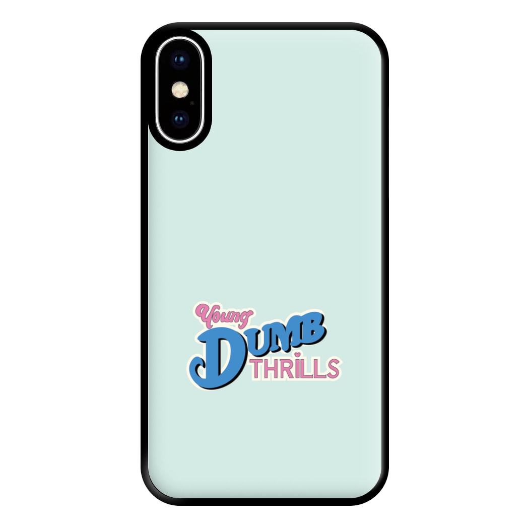 Young Dumb Thrills - Obviously - McBand Phone Case for iPhone XS Max