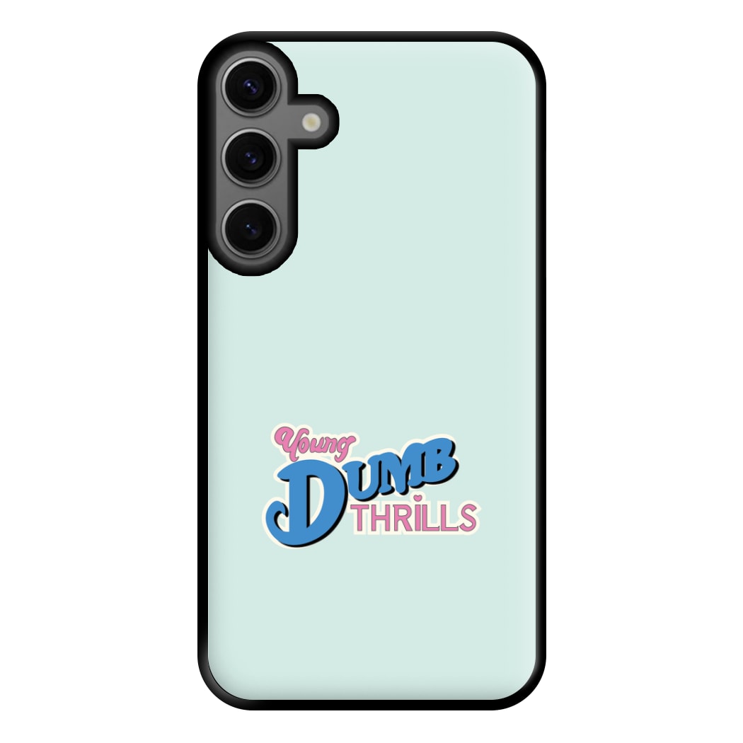 Young Dumb Thrills - Obviously - McBand Phone Case for Galaxy S23FE