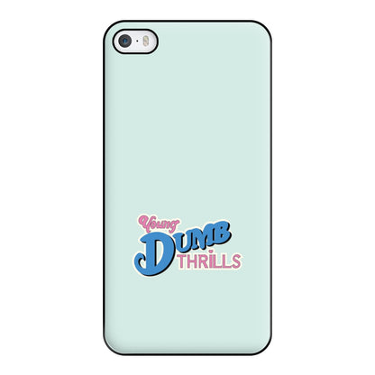 Young Dumb Thrills - Obviously - McBand Phone Case for iPhone 5 / 5s / SE 2016